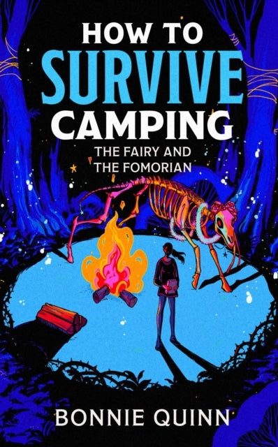 How to Survive Camping: The Ancient Things