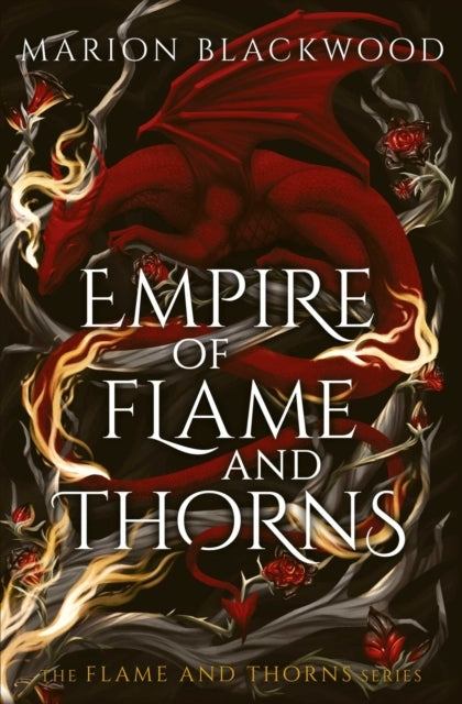 EMPIRE OF FLAME AND THORNS