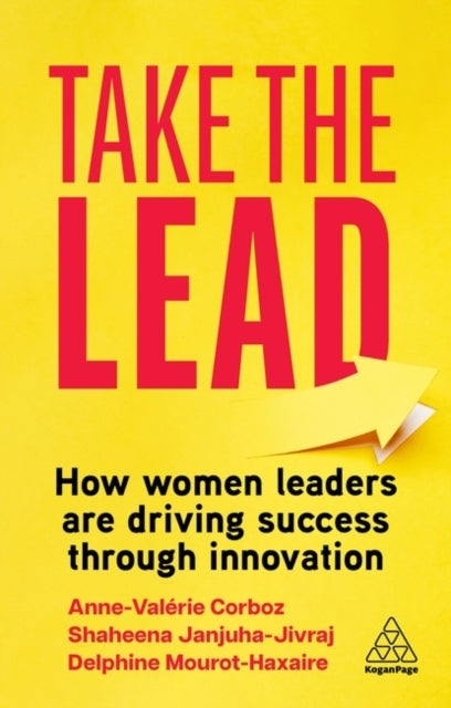 Take The Lead How Women Leaders Are Driving Success Through
