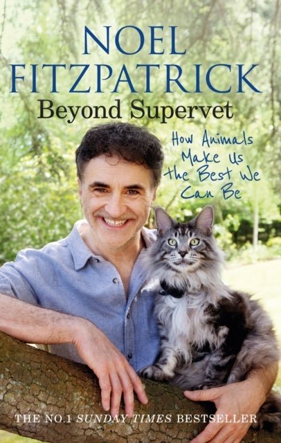 Beyond Supervet: How Animals Make Us The Best We Can Be The