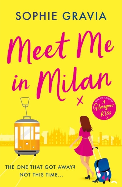 Meet Me In Milan The Outrageously Funny Holiday Read and Ins