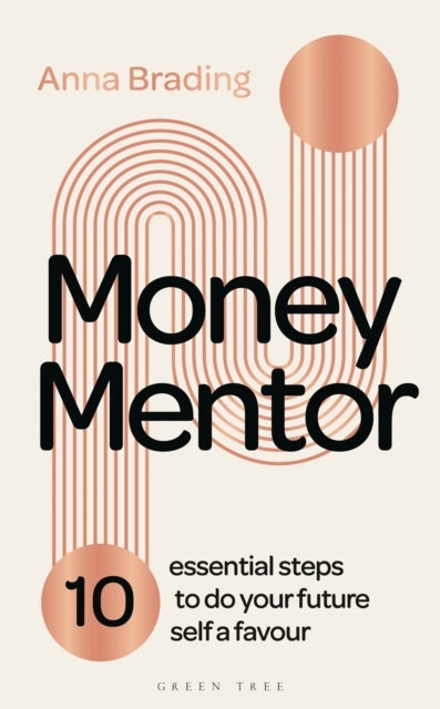 Money Mentor10 Essential Steps to Do Your Future Self a Favo