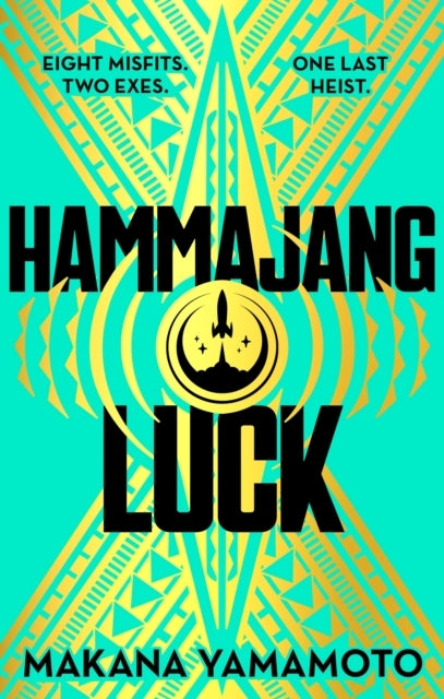 Hammajang Luck Ocean's 8 Meets Sci-Fi In This Devilishly Fun