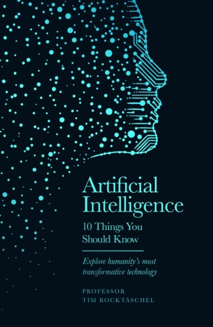 Artificial Intelligence 10 Things You Should Know