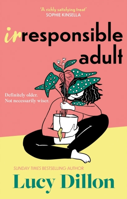 Irresponsible Adult Warm and Witty, This Is The Perfect Nove