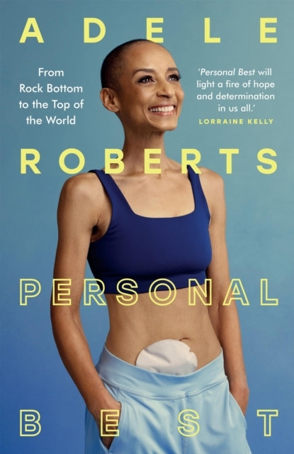 Personal Best From Rock Bottom To The Top of The World By Ad