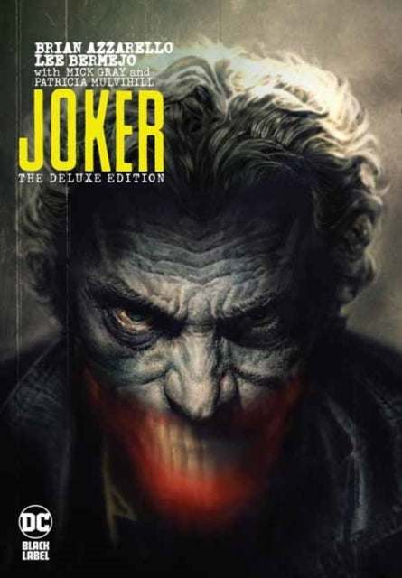 Joker by Brian Azzarello: the Deluxe Edition