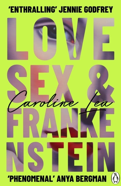 Love, Sex and Frankenstein