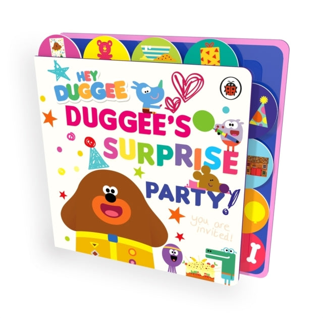 Hey Duggee: Duggee’S Surprise Party! Tabbed Board Book