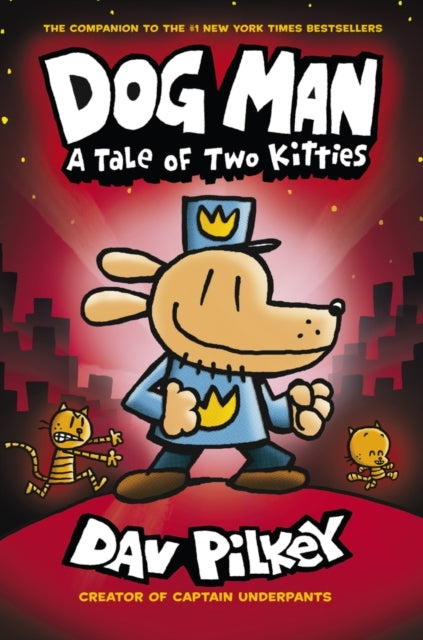 D2 Dog Man:a Tale of Two Kitties