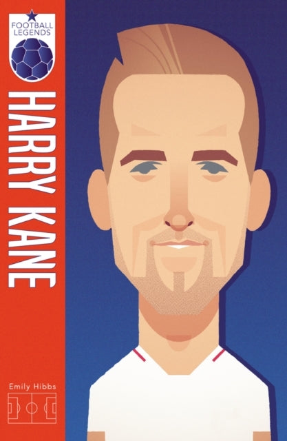 Harry Kane Football Legends #2 - Harry Kane Football Legends