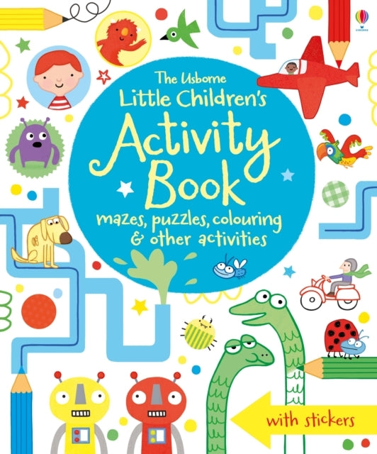 Little Children's Activity Book Mazes, Puzzles, Colouring &