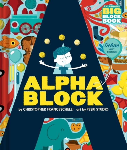 Alphablock: Deluxe Gift Edition An Abrams Big Block Book