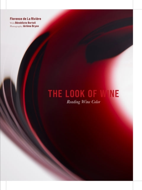 The Look of Wine Reading Wine Color