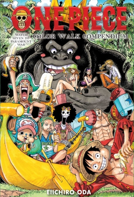 One Piece Color Walk Compendium: Water Seven to Paramount Wa