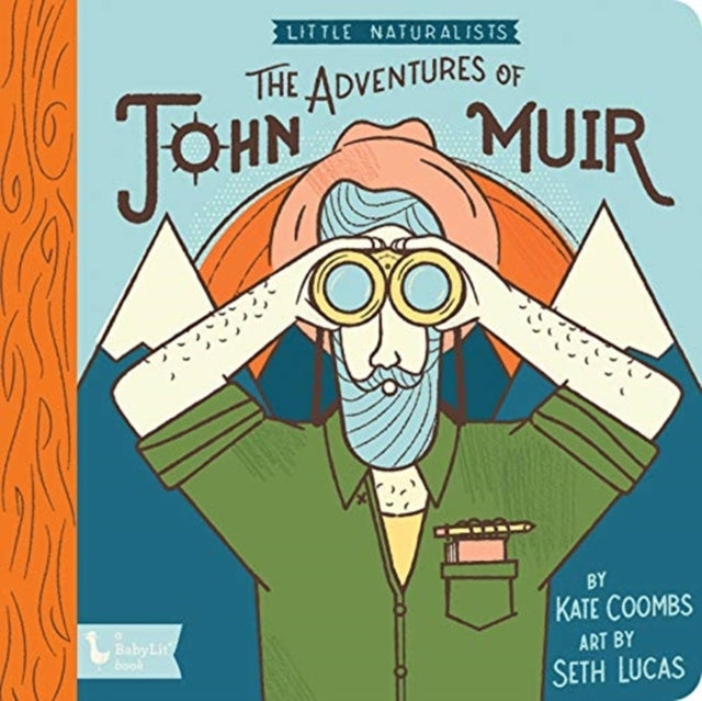 Adventures of John Muir, The: Little Naturalists Little Natu