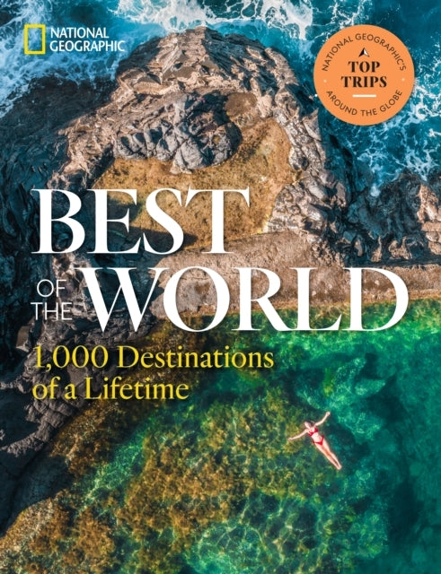 Best of the World ,000 Destinations of a Lifetime