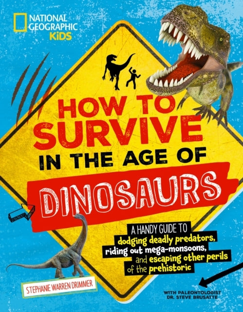 How To Survive In The Age of The Dinosaurs