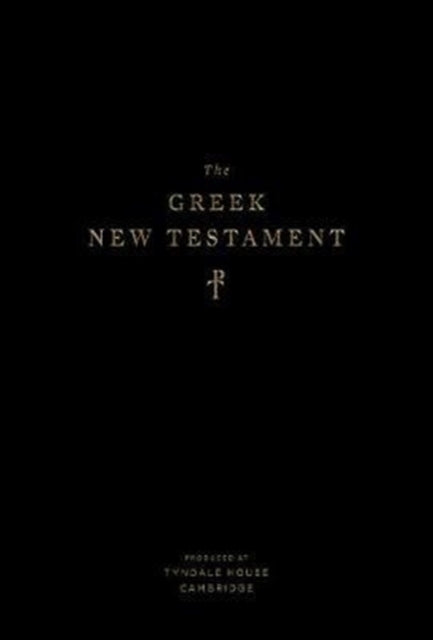 D1 The Greek New Testament, Produced at Tyndale House, Cambridg