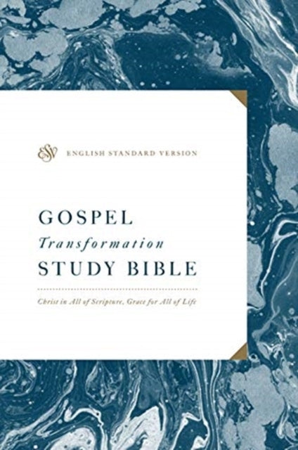 Esv Gospel Transformation Study Bible