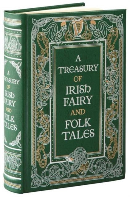 A Treasury of Irish Fairy and Folk Tales Barnes & Noble Coll