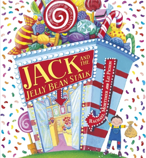 Jack and The Jelly Bean Stalk