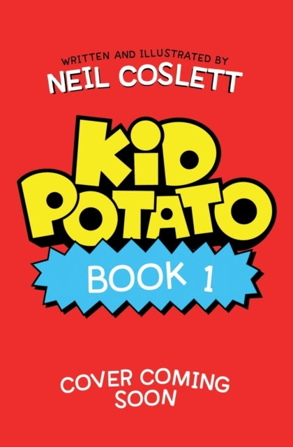 Kid Potato: Welcome to my World