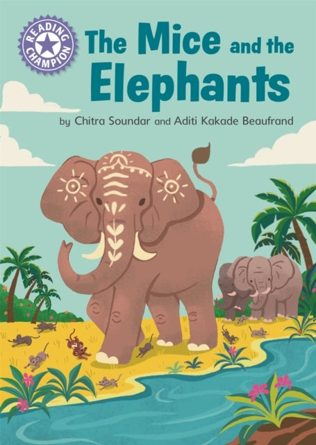 Reading Champion: the Mice and the Elephants Independent Rea