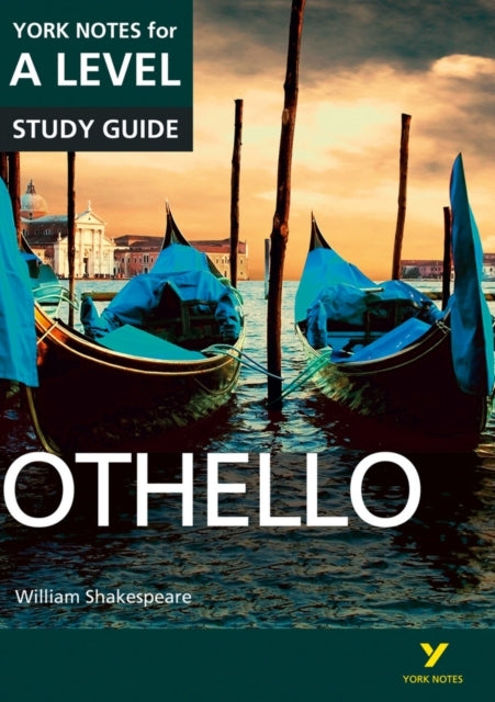 Othello: York Notes For A-Level Everything You Need To Study