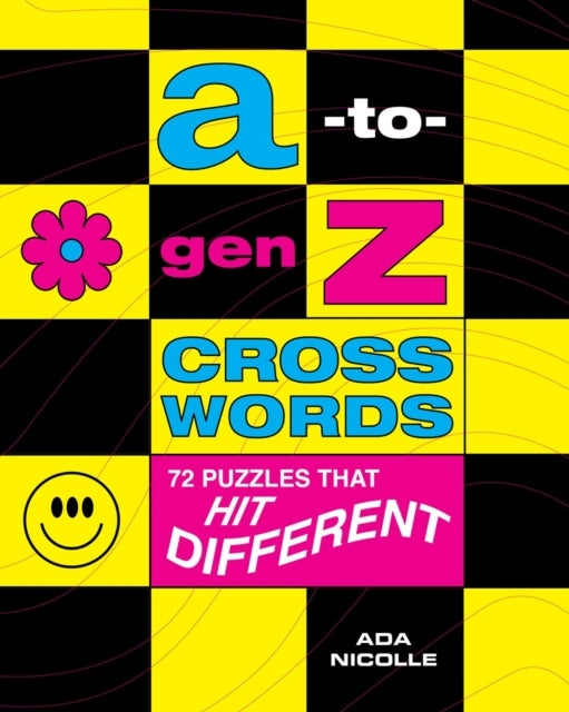 A-To-Gen Z Crosswords 72 Puzzles That Hit Different