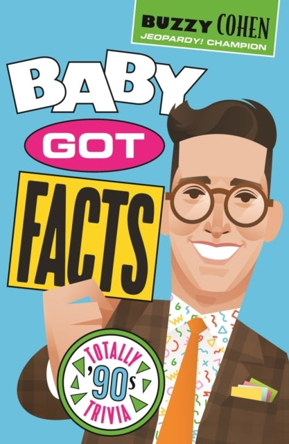 Baby Got Facts Totally ’90S Trivia