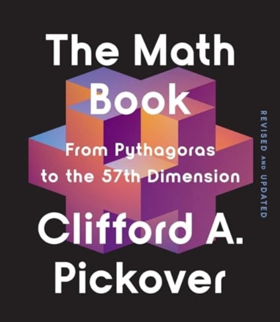 The Math Book From Pythagoras To The 57Th Dimension