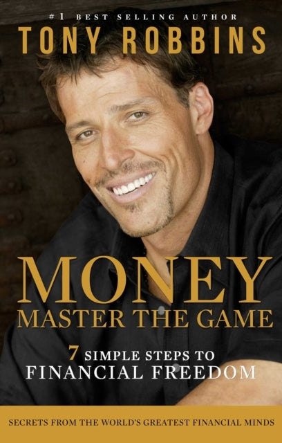 Money Master the Game7 Simple Steps to Ficial Freedom