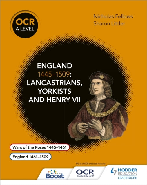 Ocr A Level History: England 1445–1509: Lancastrians, Yorkis