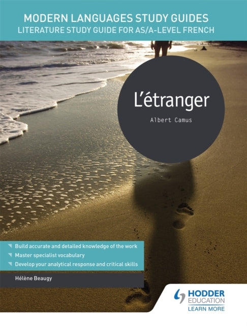 Modern Languages Study Guides: L'Etranger Literature Study G