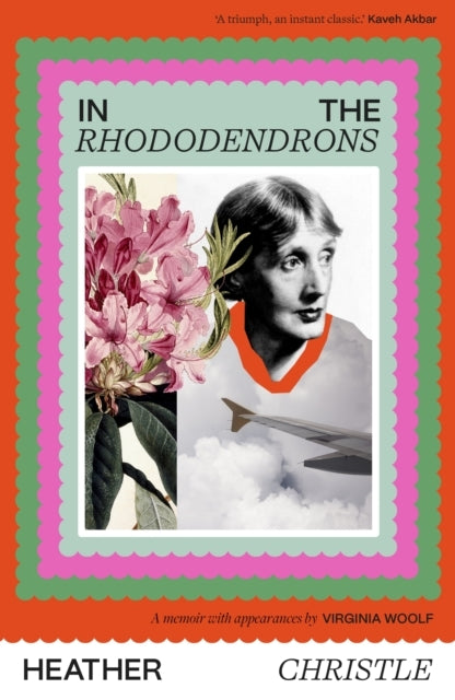 In The Rhododendrons A Memoir With Appearances By Virginia W