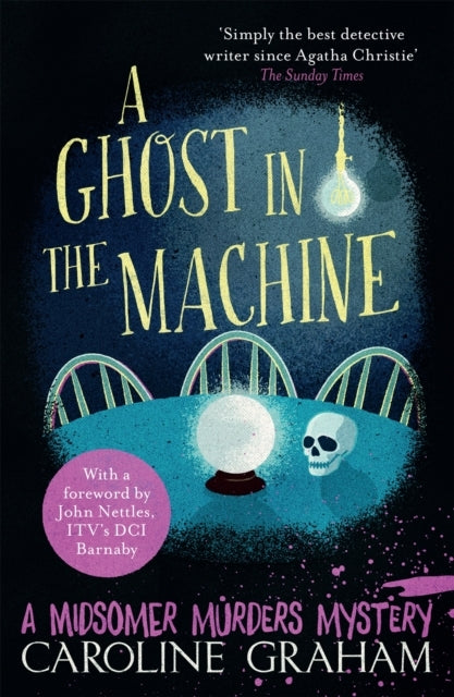 A Ghost In The Machine A Midsomer Murders Mystery 7