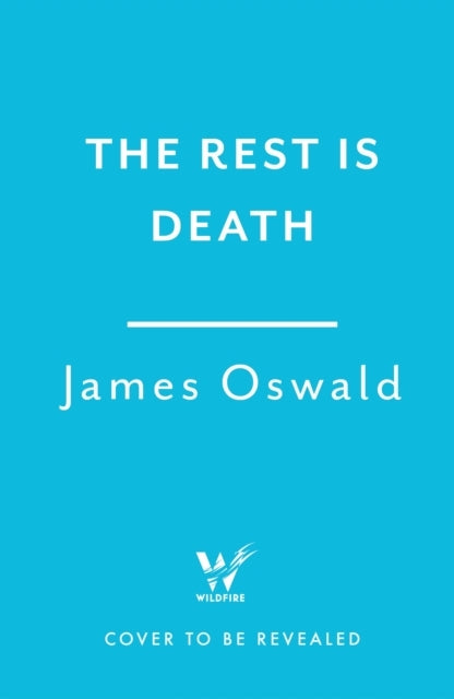 The Rest Is Death