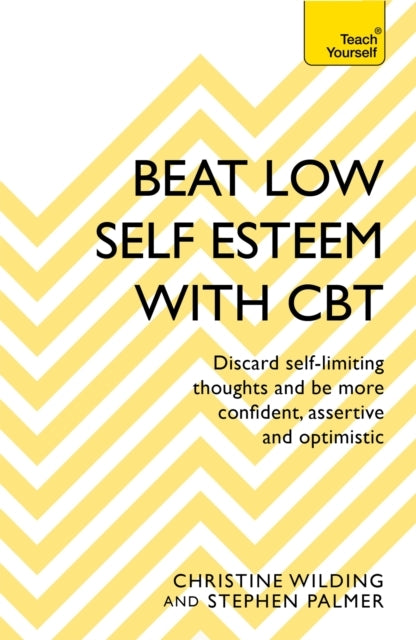 Beat Low Self-esteem With Cbt