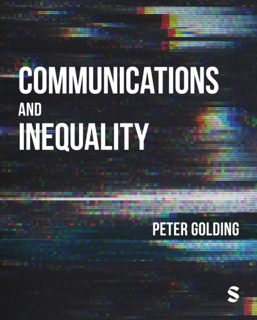 COMMUNICATIONS AND INEQUALITY THE MEDIA AND CITIZENSHIP IN C