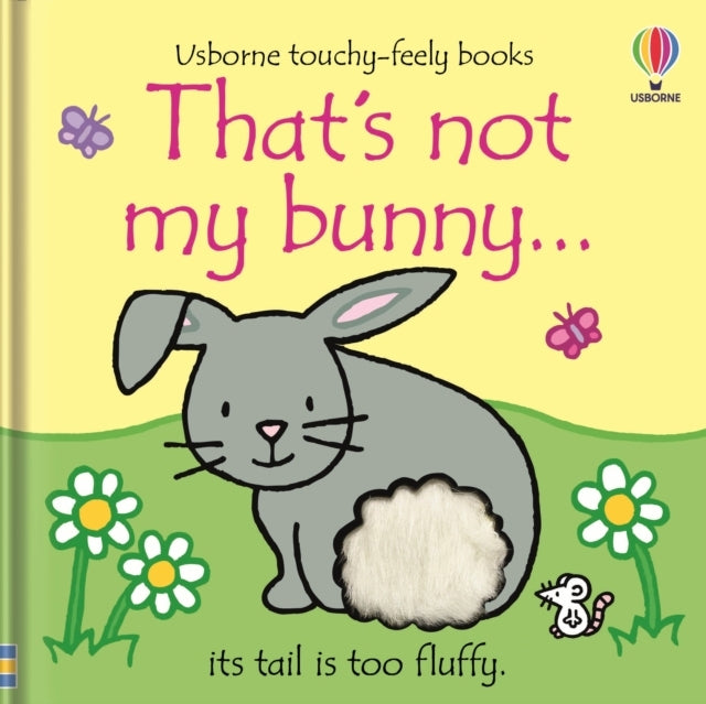 That'S Not My Bunny… An Easter and Springtime Book For Babies and Toddlers