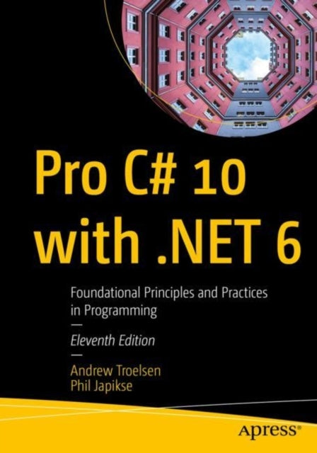 Pro C# 10 With .net 6 - Pro C