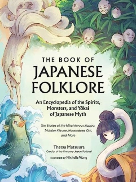 D1 The Book of Japanese Folklore an Encyclopedia of the Spirit