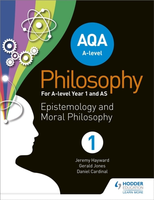 Aqa A-Level Philosophy Year 1 and As Epistemology and Moral Philosophy