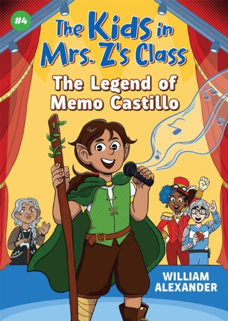 The Legend of Memo Castillo The Kids In Mrs. Z's Class #4 - The Legend of Memo Castillo The Kids In Mrs. Z's Class