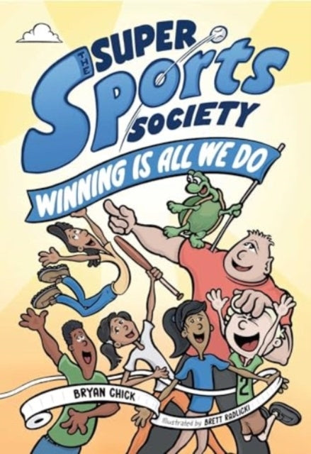 The Super Sports Society Vol. 2 Winning Is All We Do