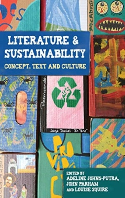 Literature and Sustainability Concept, Text and Culture