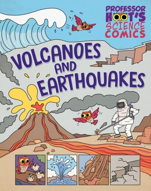 Professor Hoot'S Science Comics: Volcanoes And Earthquakes