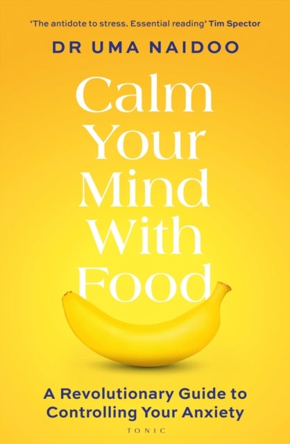 Calm Your Mind With Food