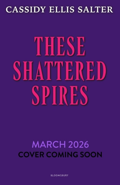 These Shattered Spires